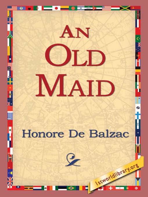 Title details for An Old Maid by Honoré de Balzac - Available